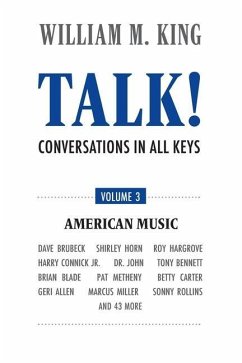 Talk! - A Conversation in All Keys: Volume 3 - American Music - King, William M.