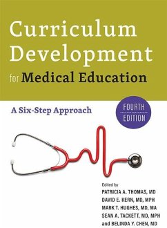 Curriculum Development for Medical Education - Thomas, Patricia A.;Kern, David E.;Hughes, Mark T.