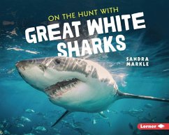 On the Hunt with Great White Sharks - Markle, Sandra