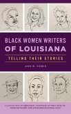 Black Women Writers of Louisiana: Telling Their Stories