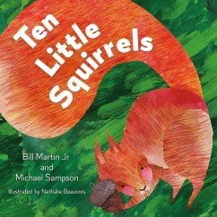 Ten Little Squirrels - Martin, Bill; Sampson, Michael