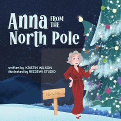 Anna from the North Pole - Wilson, Kristin