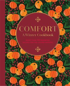Comfort: A Winter Cookbook - Small, Ryland Peters &