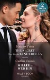 The Secret That Shocked Cinderella / Willed To Wed Him