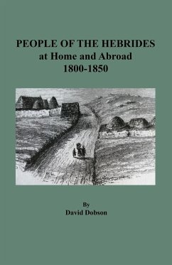 People of the Hebrides at Home and Abroad, 1800-1850