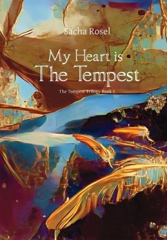 My Heart is The Tempest - Rosel, Sacha