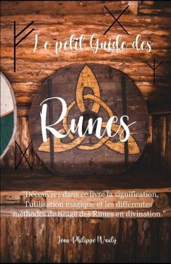 Le petit Guide des Runes: avec approche de la tradition primordiale - Wauty, Jean-Philippe