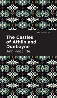 The Castles of Athlin and Dunbayne - Radcliffe, Ann