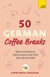 50 German Coffee Breaks - Bild 1