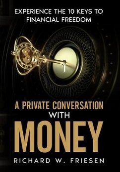 A Private Conversation with Money - Friesen, Richard