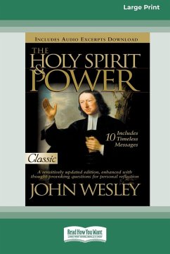 Holy Spirit and Power (16pt Large Print Edition) - Wesley, John