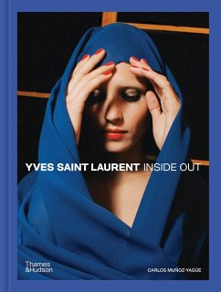 Yves Saint Laurent Inside Out - Muñoz Yagüe, Carlos; Garner, Philippe