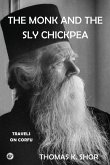 The Monk and the Sly Chickpea