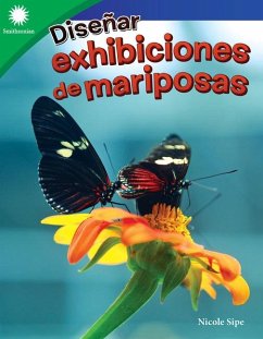 Diseñar Exhibiciones de Mariposas - Sipe, Nicole