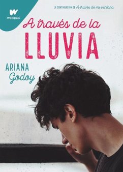 A Través de la Lluvia / Through the Rain - Godoy, Ariana