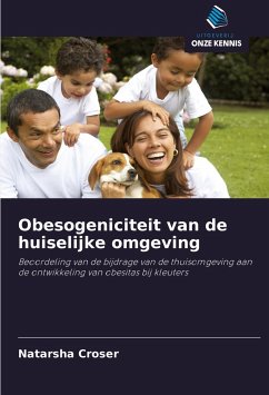 Obesogeniciteit van de huiselijke omgeving - Croser, Natarsha