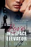 Love in a Space Elevator (Quantum Quickies, #2) (eBook, ePUB) Love in a Space Elevator (Quantum Quickies, #2) (eBook, ePUB)