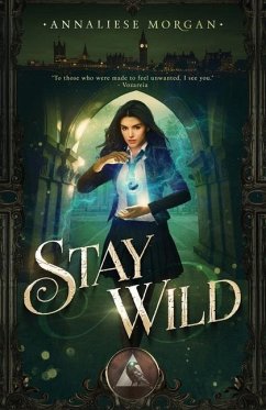 Stay Wild - Morgan, Annaliese