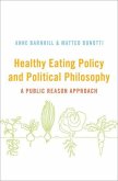 Healthy Eating Policy and Political Philosophy