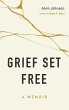 Grief Set Free - Bild 1