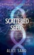 Scattered Seeds - Bild 1