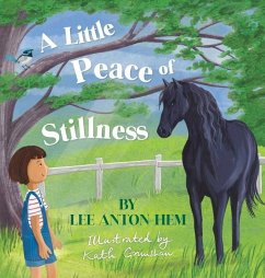 A Little Peace of Stillness - Anton-Hem, Lee