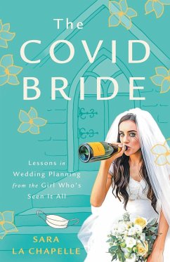 The COVID Bride - La Chapelle, Sara