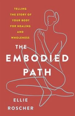 The Embodied Path - Roscher, Ellie