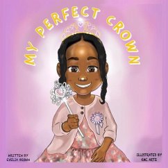 My Perfect Crown - Brown, Evelia