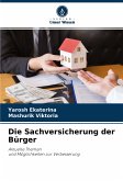 Die Sachversicherung der Bürger