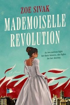 Mademoiselle Revolution - Sivak, Zoe