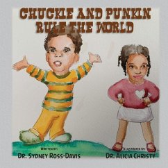 Chuckie and Punkin Rule the World - Ross-Davis, Sydney