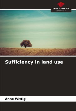 Sufficiency in land use - Wittig, Anne