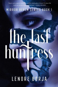 The Last Huntress - Borja, Lenore
