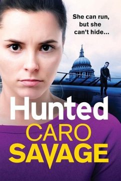 Hunted - Savage, Caro