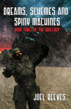 Dreams, Schemes and Spiny Machines - Reeves, Joel