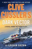 Clive Cussler's Dark Vector: A Novel from the Numa(r) Files