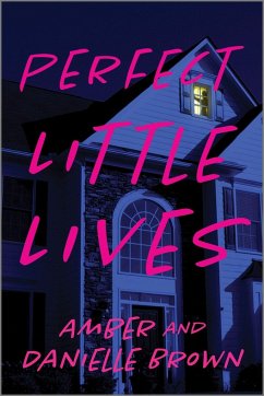 Perfect Little Lives - Brown, Danielle; Brown, Amber