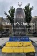 Ukraine's Outpost - Bild 1