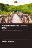 Célébrations de la vie à Ettu