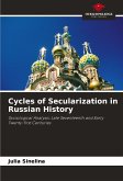 Cycles of Secularization in Russian History