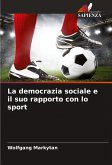 La democrazia sociale e il suo rapporto con lo sport