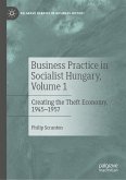 Business Practice in Socialist Hungary, Volume 1 (eBook, PDF)