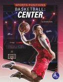 Basketball: Center: Center