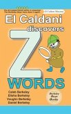 El Caldani Discovers Z Words (Berkeley Boys Books - El Caldani Missions)