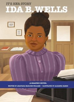 Ida B. Wells - Williams, Anastasia Magloire