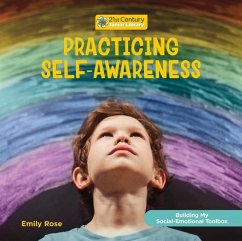 Practicing Self-Awareness - Rose, Emily