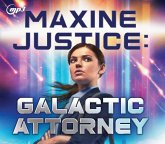 Maxine Justice: Galactic Attorney