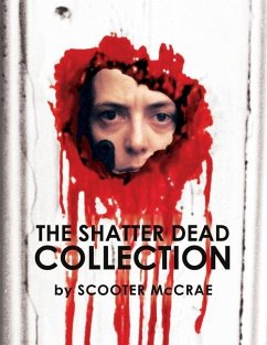 The Shatter Dead Collection - McCrae, Scooter