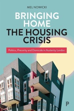 Bringing Home the Housing Crisis - Nowicki, Mel